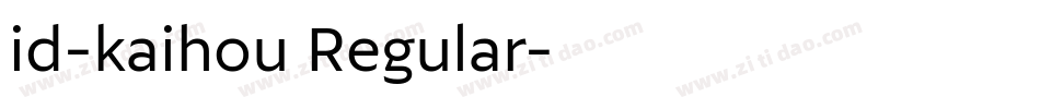 id-kaihou Regular字体转换